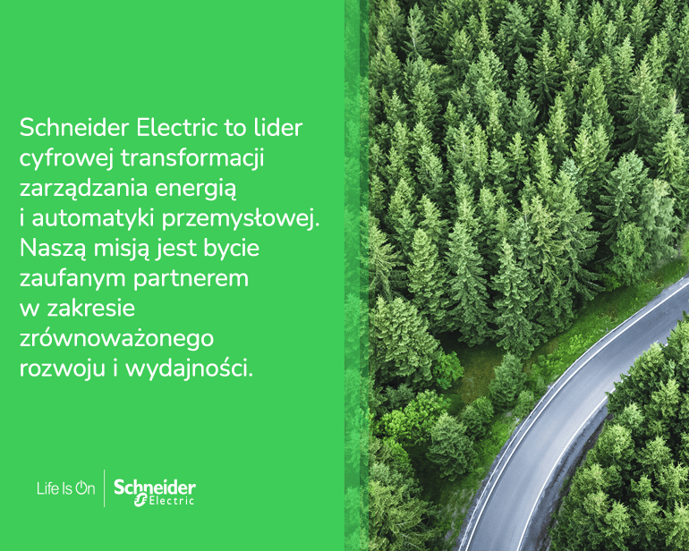 Logo marki Schneider Electric, claim mówiący o tym, że marka jest liderem cyfrowej transformacji zarządzania energią oraz zdjęcie asfaltowej drogi pośród lasu, ujęcie z lotu ptaka.